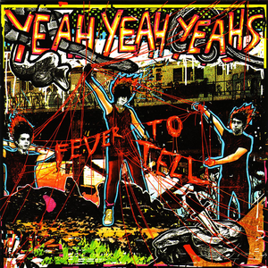 Fever to Tell Album Cover